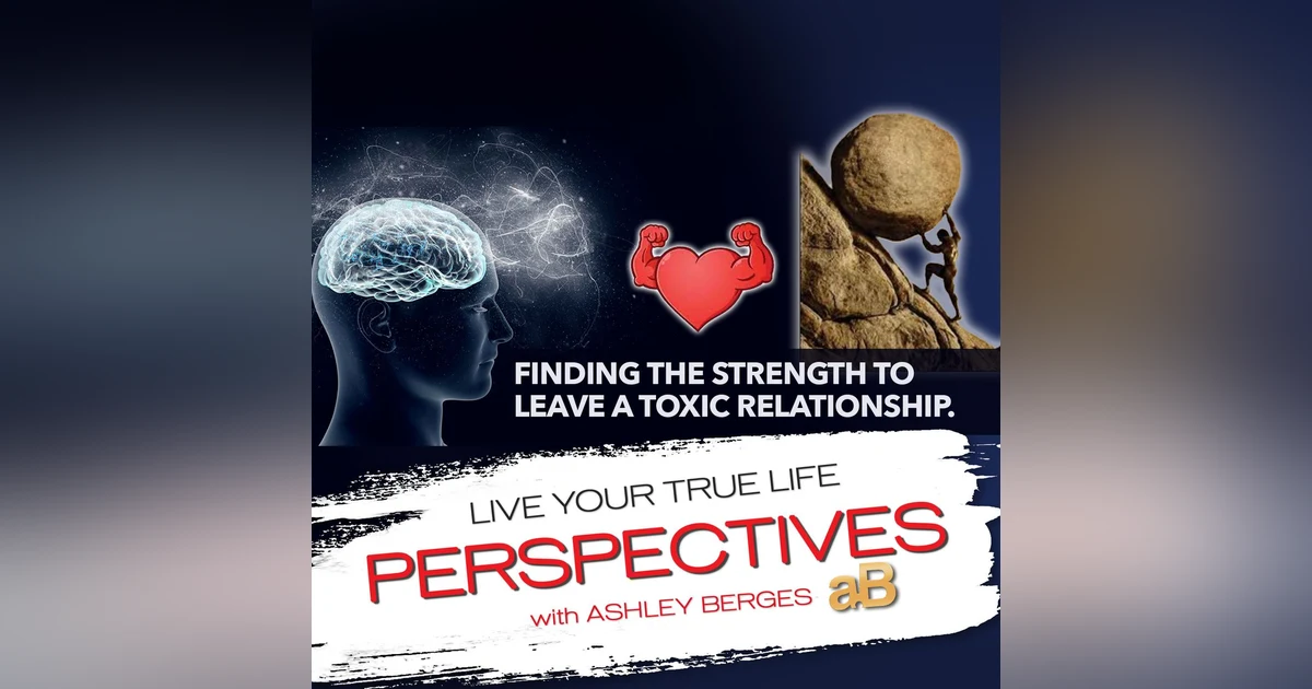 Strength to Leave an Unhealthy Relationship [Ep. 708]