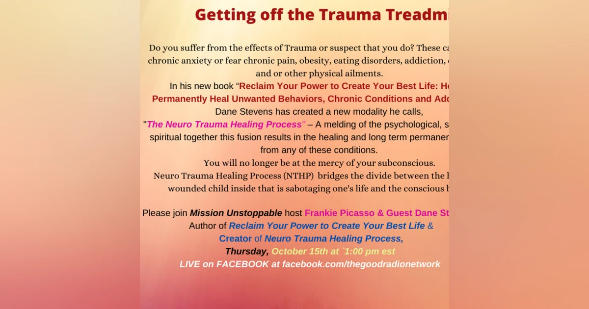 Healing Trauma, Chronic Pain, and other Unwanted Conditions