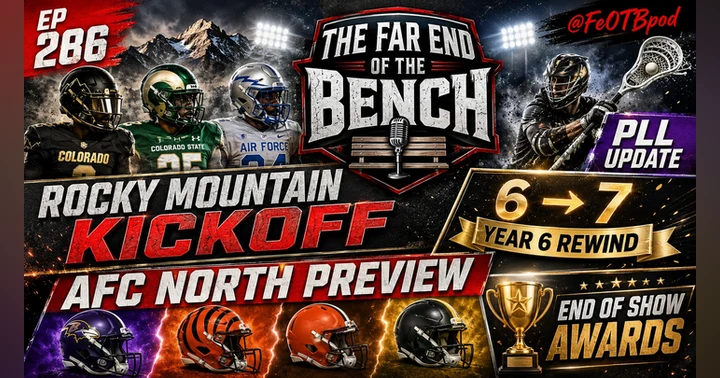 image for Rocky Mountain Kickoff, AFC North Chaos & Six Years on the Bench | FeOTB EP 286
