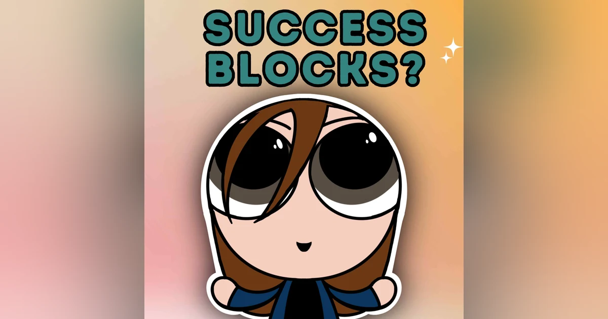 Understanding Success Blocks for Creatives