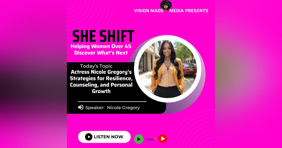 Actress Nicole Gregory’s Strategies for Resilience, Counseling, and Personal Growth