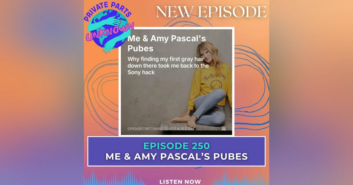 Me & Amy Pascal's Pubes