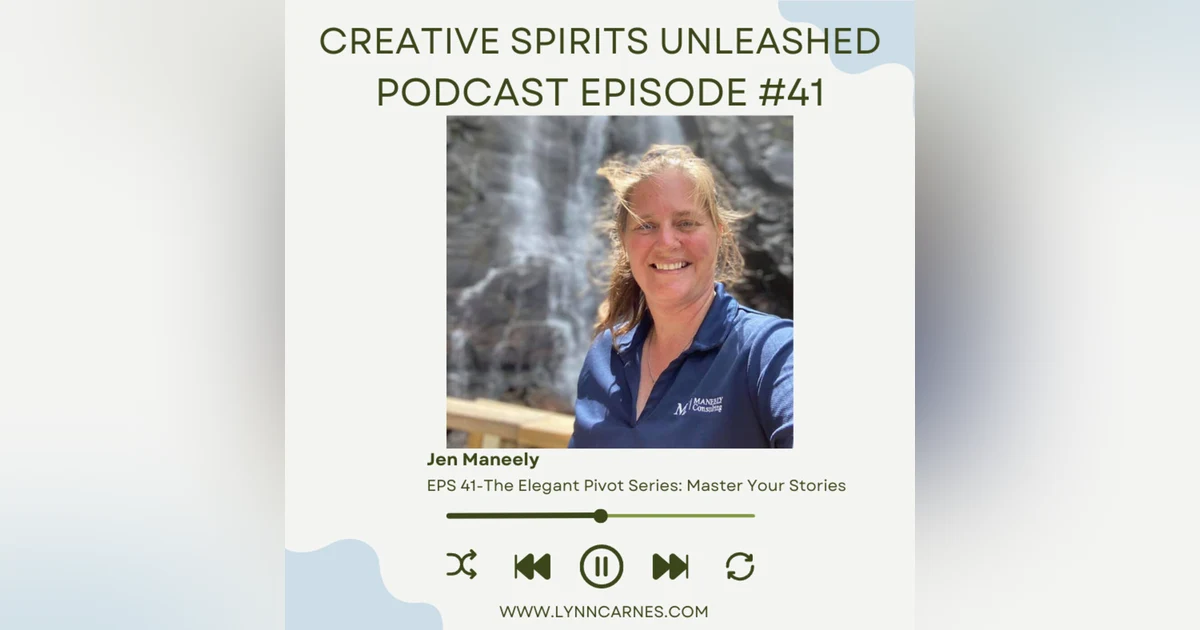 #41 The Elegant Pivot Series: Master Your Stories