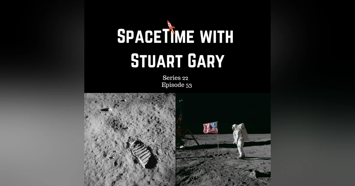 53: Man on the Moon: Apollo 11 Celebrates Half a Century
