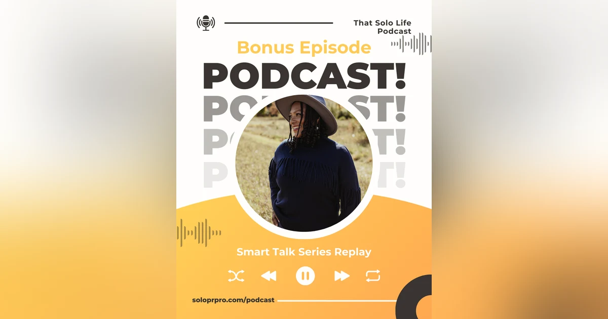 Celebrating  and Leveraging Your Milestone Moments - Smart Talk Series Replay