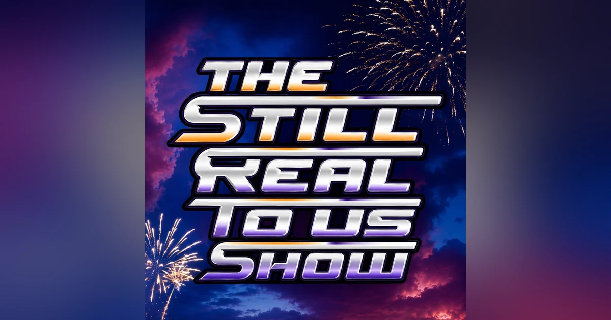 SummerSlam 2026 Predictions, AEW Redemption Fallout & Wrestling’s Ticket Crisis | The Still Real to Us Show | Episode #859 – 7/30/26