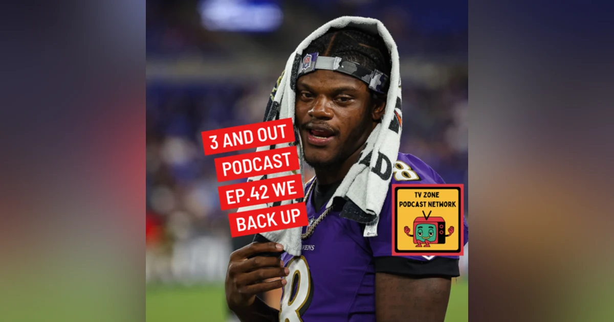 3 and Out Podcast Ep.42- We back up