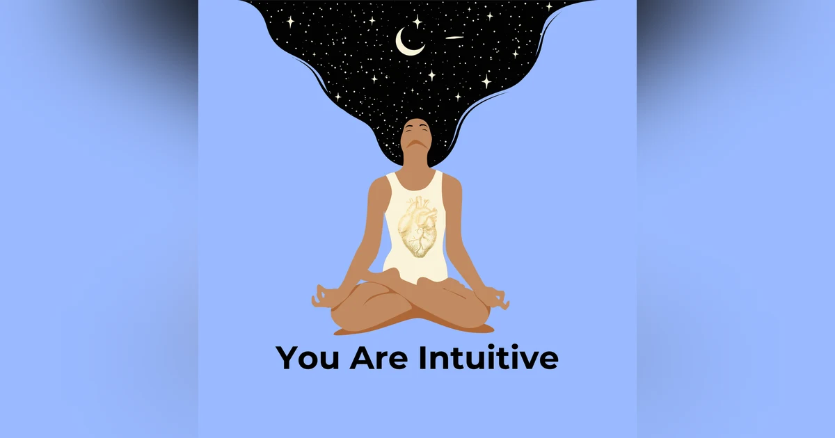 You Are Intuitive