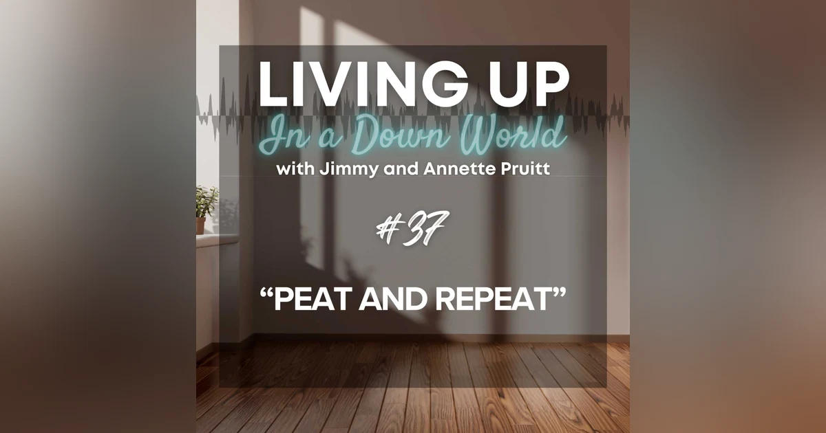 "Peat and Repeat"