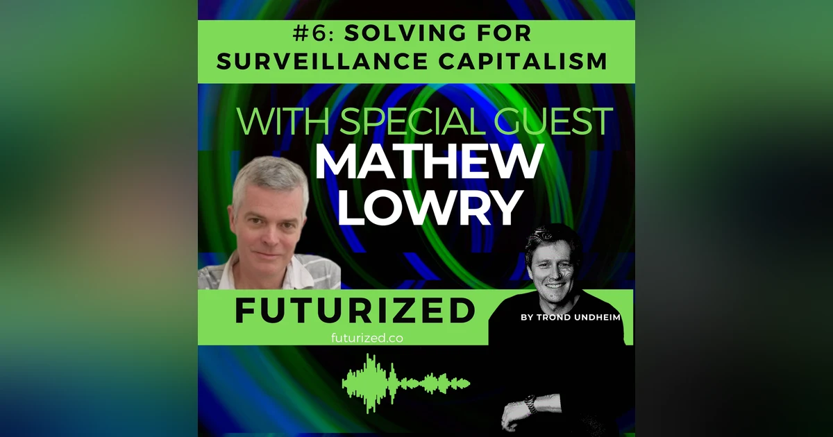 Solving for Surveillance Capitalism