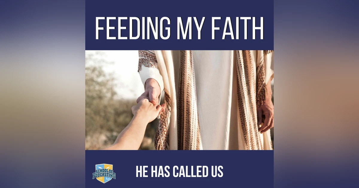 He Has Called Us