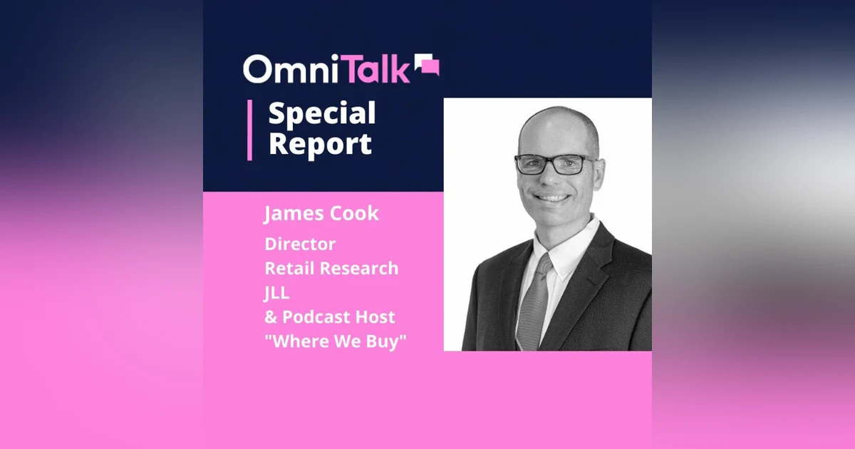 Special Report | JLL Head of Retail Research James Cook