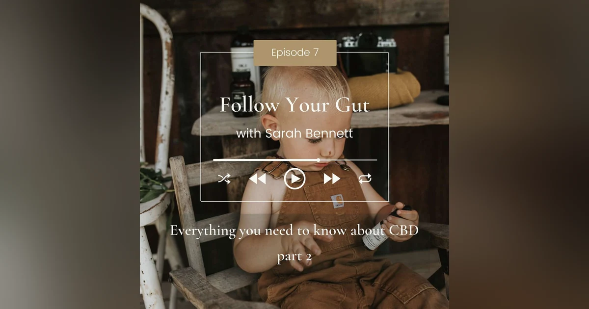 Everything you need to know about CBD part 2