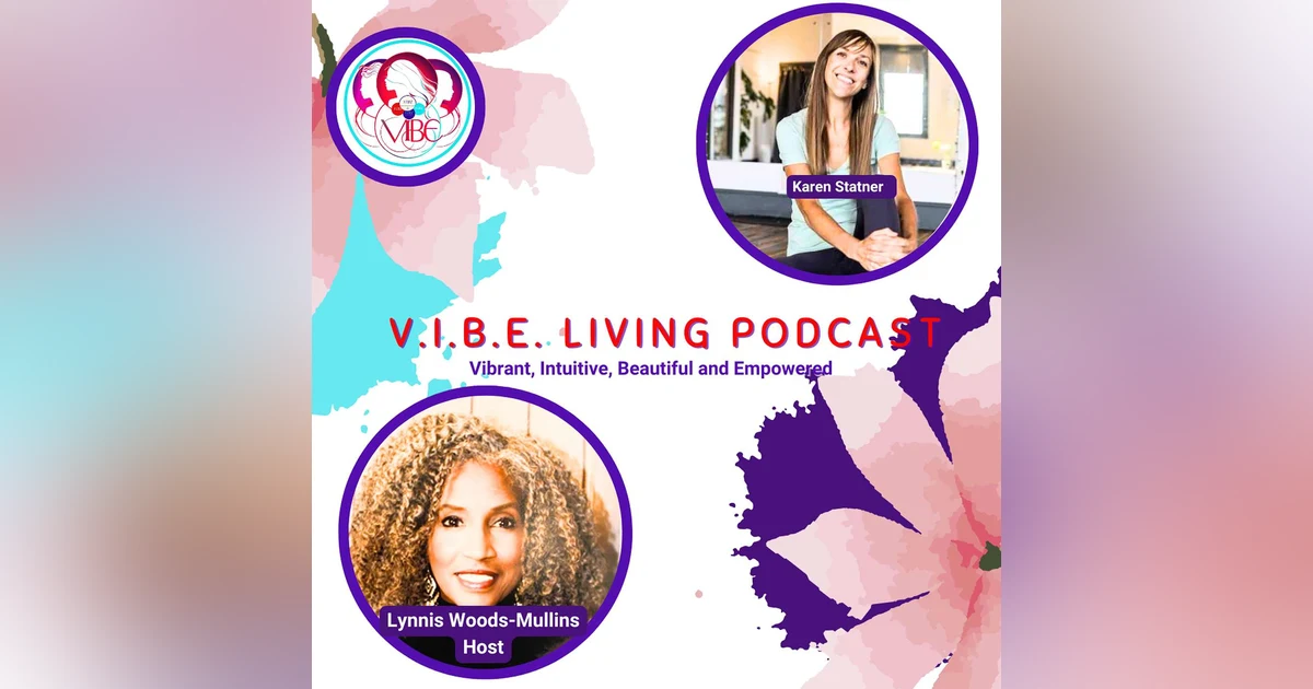Freedom from Pain at Any Age:Karen Statner's Journey Through Somatic Healing
