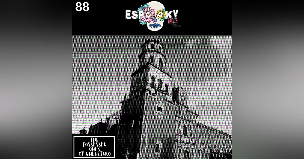 The Possessed ones of Queretaro
