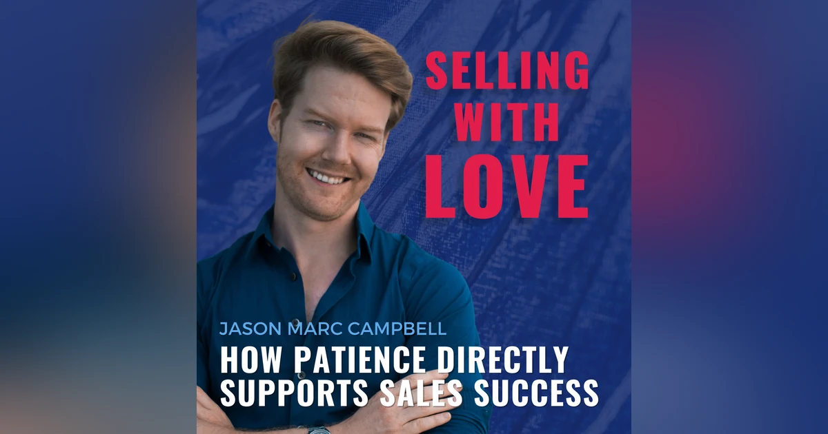How Patience Directly Supports Sales Success