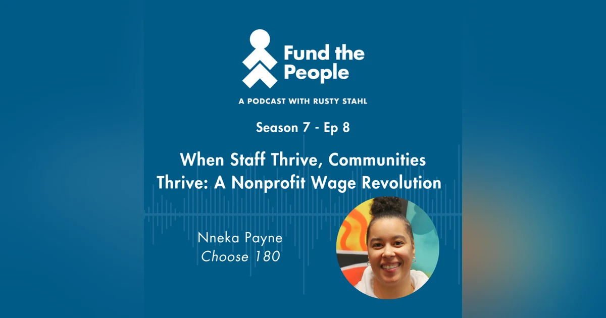 When Staff Thrive, Communities Thrive: A Nonprofit Wage Revolution