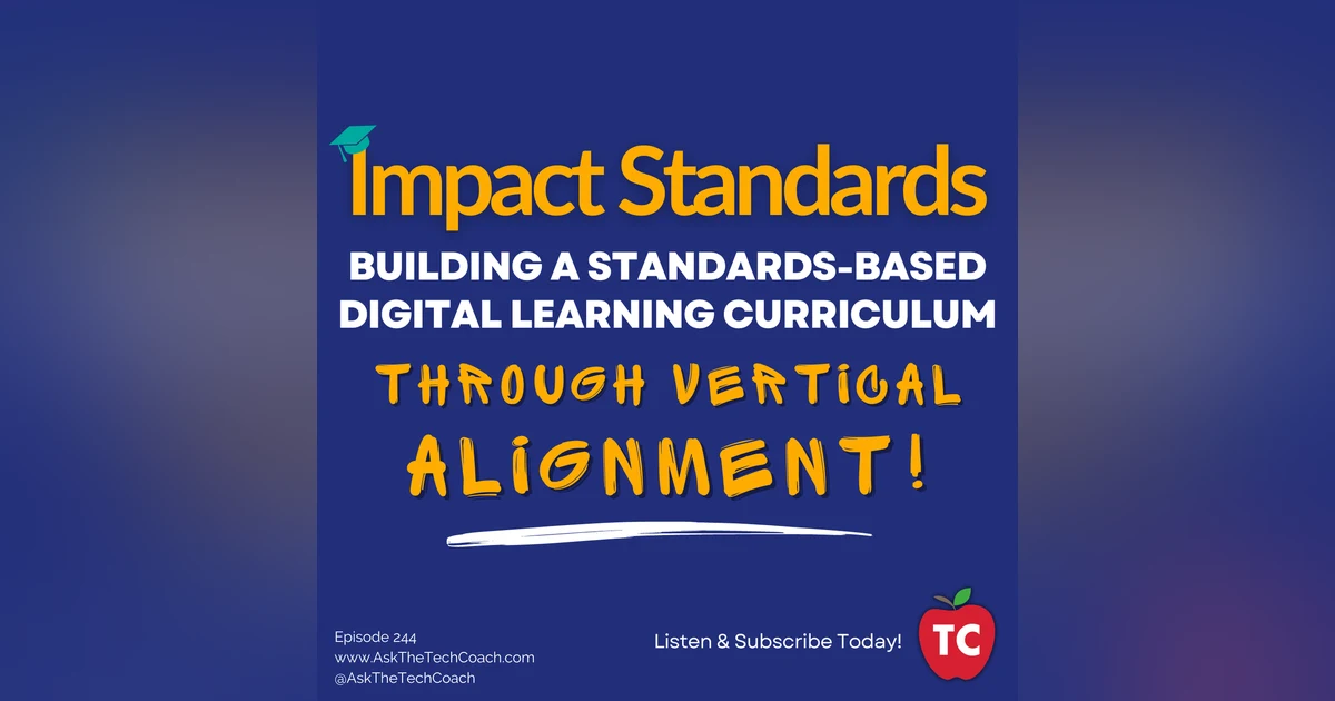 Creating Vertical Alignment between your Core Area Subjects and Digital Learning Curriculum