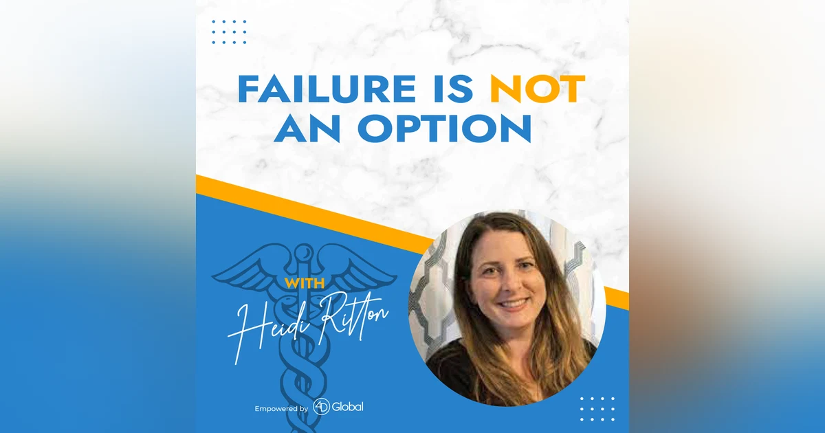 Failure is NOT an Option with Heidi Ritton