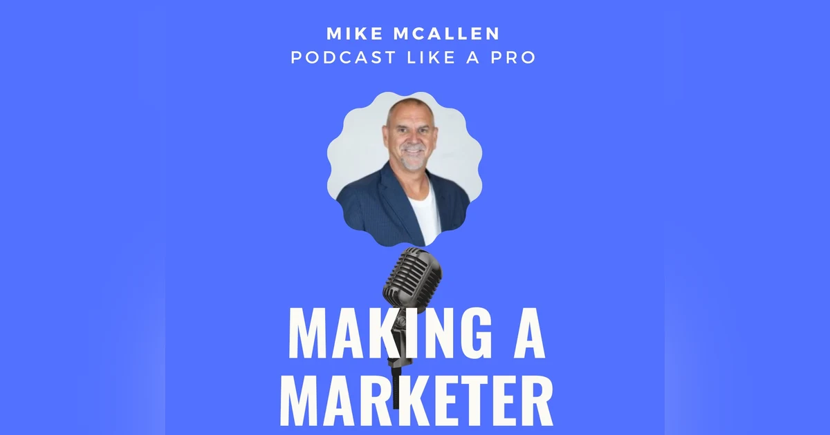 Podcast Like a Pro with Mike McAllen