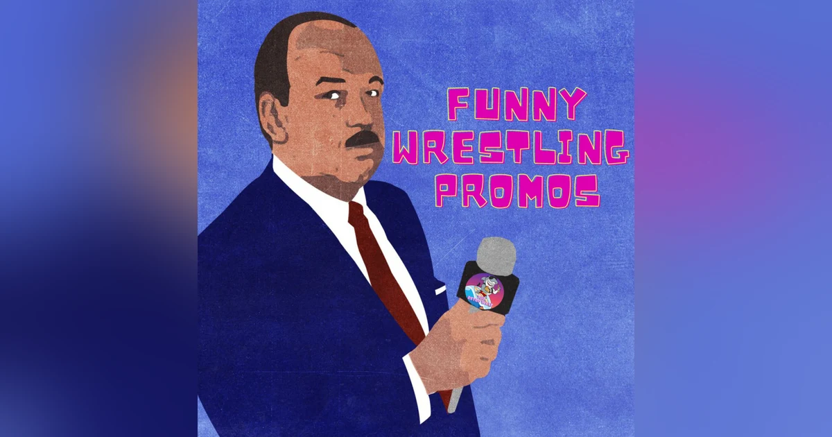 Funny Wrestling Promos
