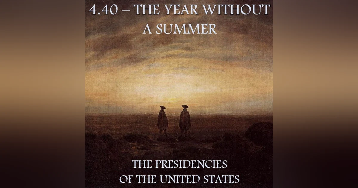 4.40 - The Year Without a Summer