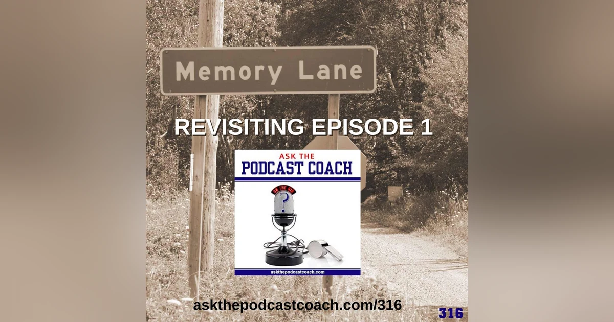 Memory Lane: Revisiting "Episode 1"