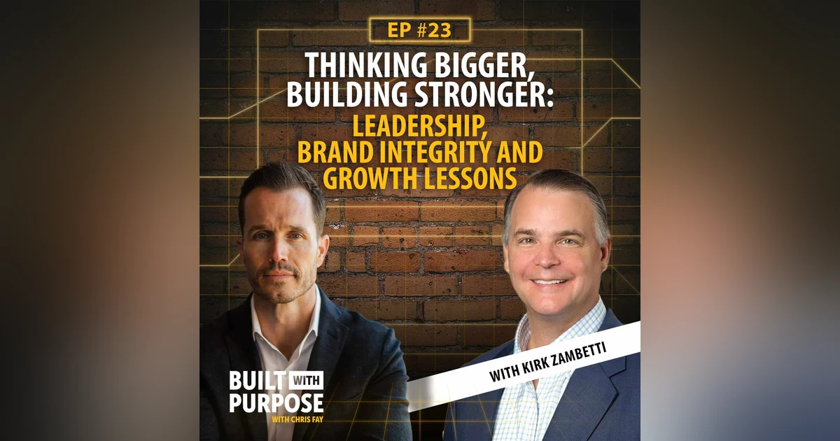 Building Premium Brands and Scalable Growth with Kirk Zambetti