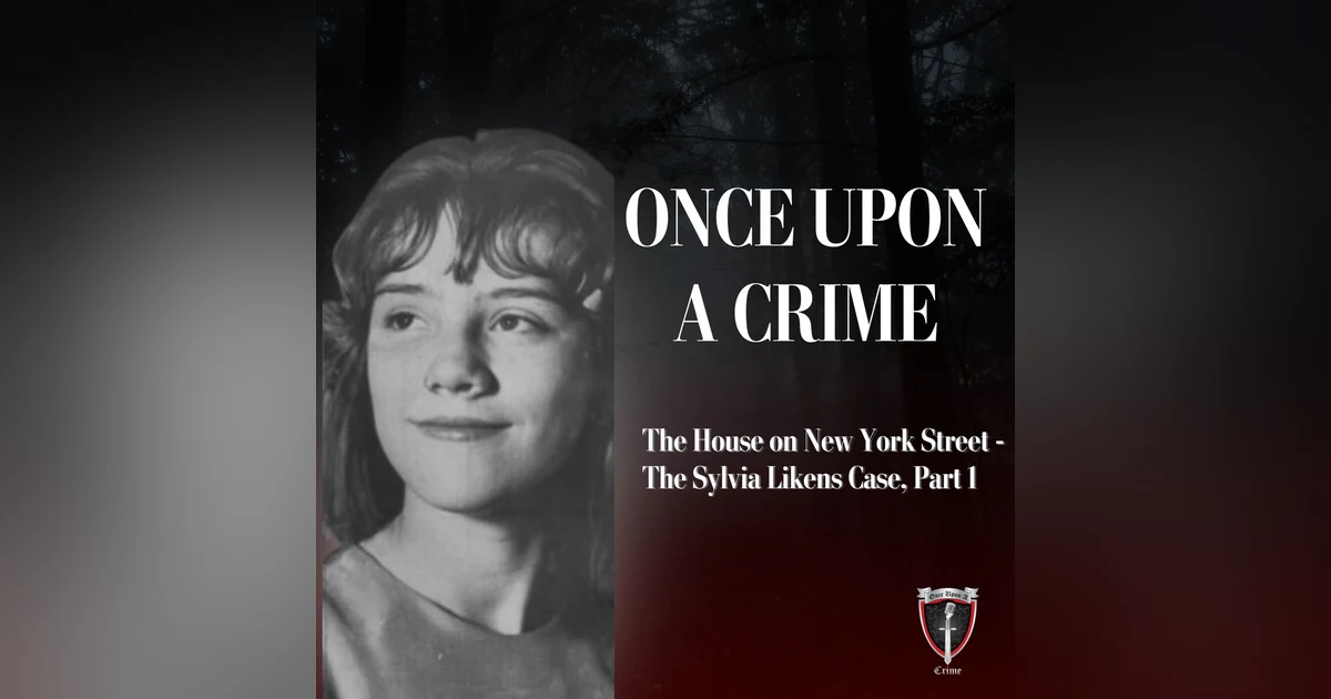 The House on New York Street - The Sylvia Likens Case, Part One
