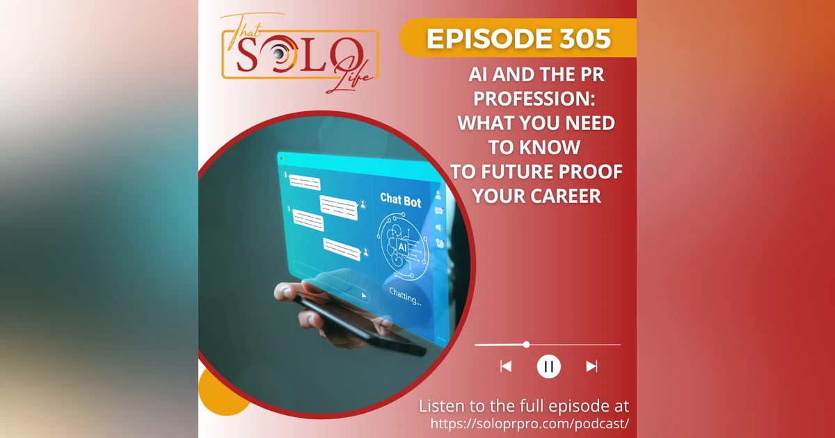 AI and the PR Profession: What You Need to Know to Future Proof Your Career