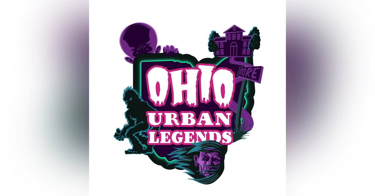 Episode 5: Ohio Urban Legends