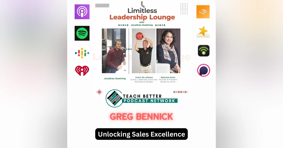 Unlocking Sales Excellence With Greg Bennick