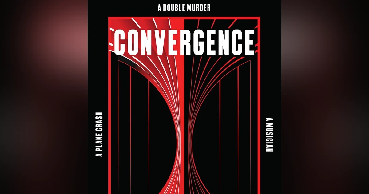 Chapter 117: Convergence-The Murders of Gio Messina & Delphine Moore w/ Gregg Owen and Jonathan Dixon