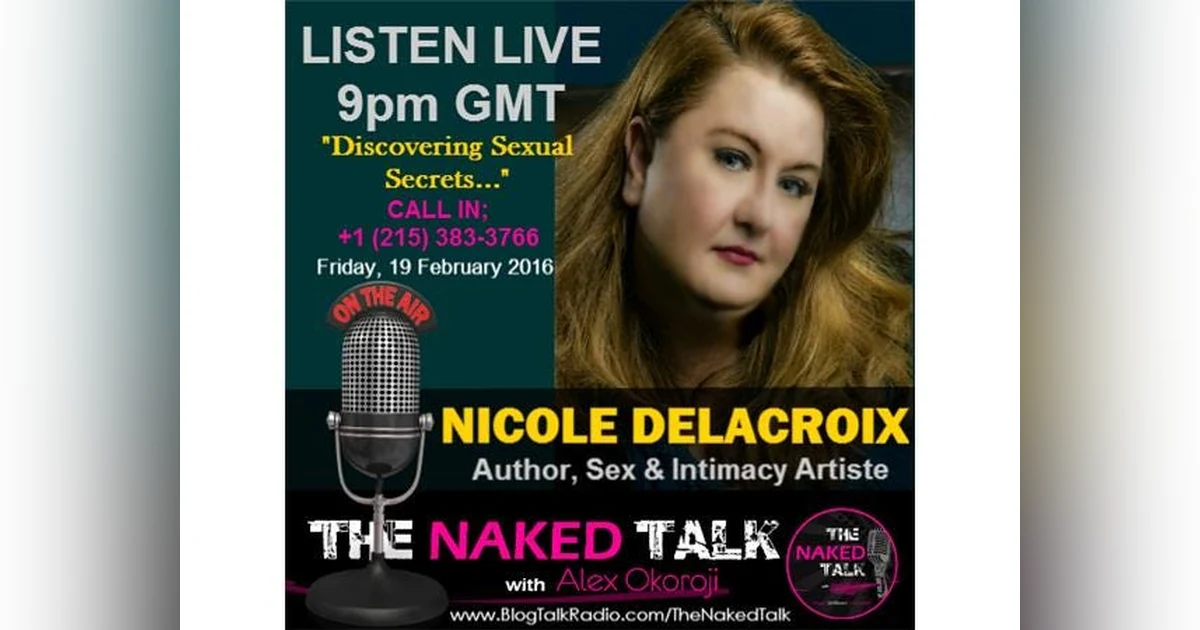 Discovering Sexual Secrets Using Social Media w/ Guest - Nicole Delacroix