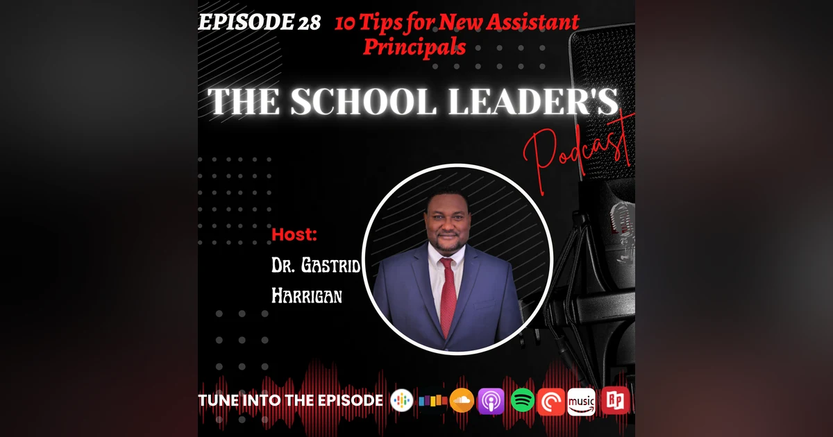 28. 10 Tips for New Assistant Principals