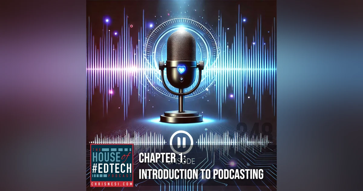 Chapter 1: Introduction to Podcasting - HoET248