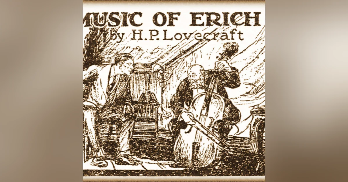 Ep. 10: The Music of Erich Zann by H.P. Lovecraft