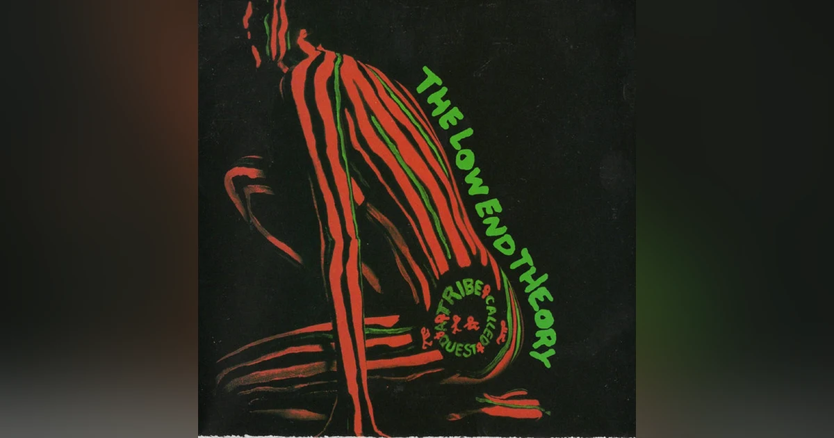 A Tribe Called Quest: The Low End Theory (1991).  Bass Is The Weapon...