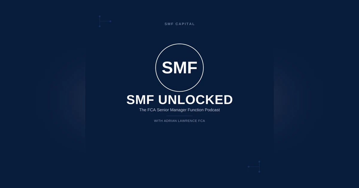 SMF Authorisation Support: Building the Right Senior Management Team Before FCA Submission