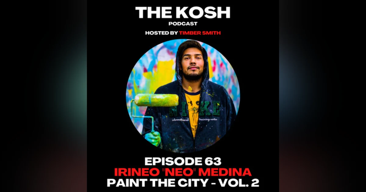 Episode 63: Irineo "Neo" Medina - Paint the City Vol. 2