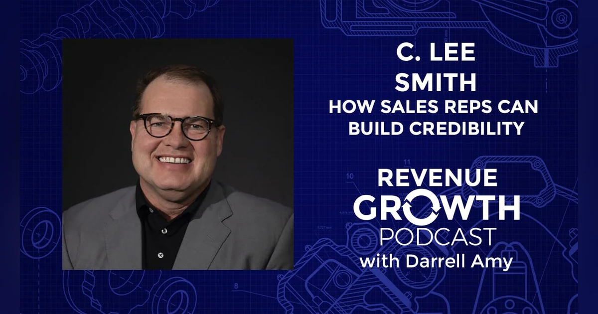 C. Lee Smith-How Sales Reps Can Build Credibility