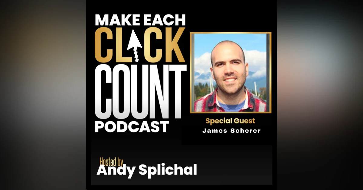 From 0 to 25k Monthly Visits In Less Than 12 Months Using Content Marketing with James Scherer