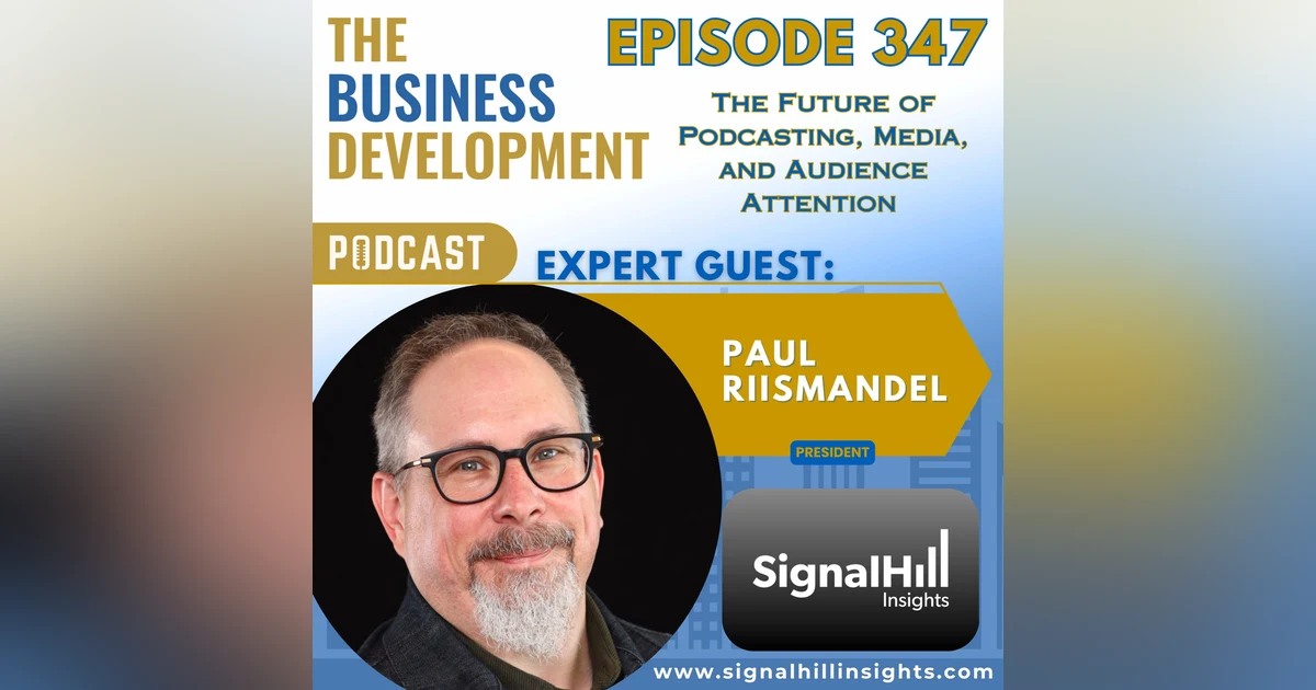 The Future of Podcasting, Media, and Audience Attention with Paul Riismandel