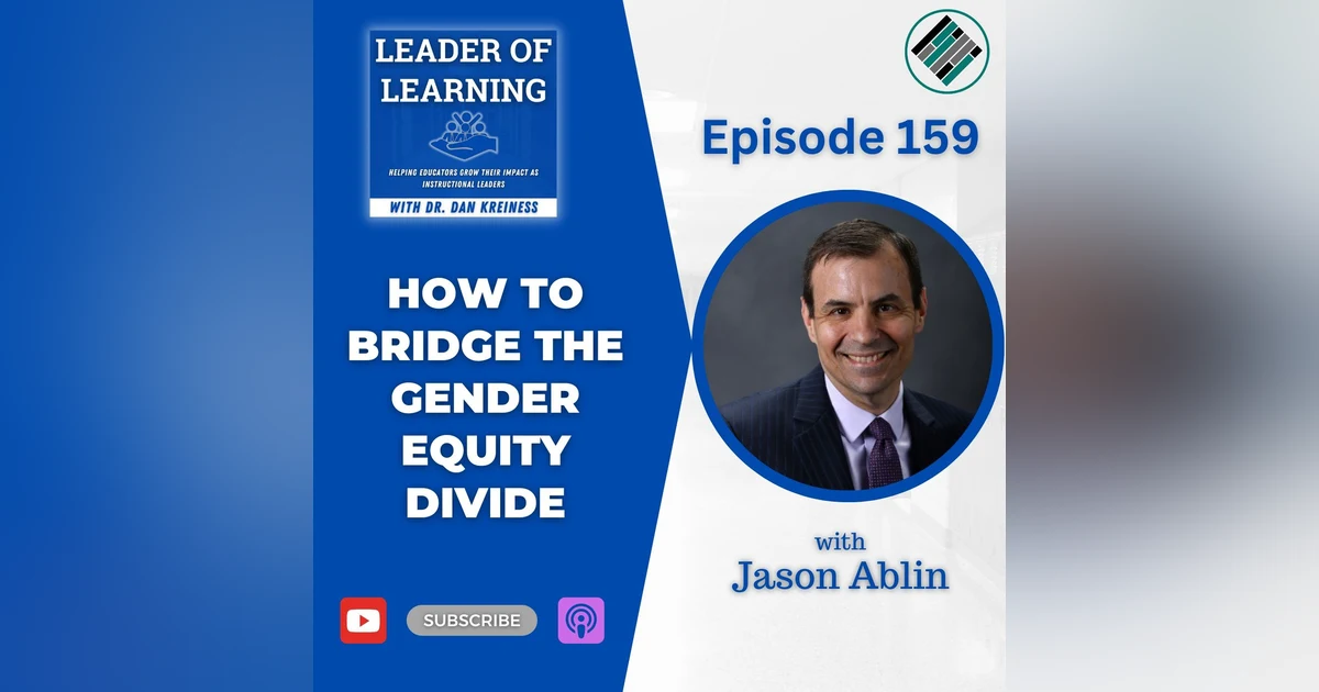 How to Bridge the Gender Equity Divide with Jason Ablin