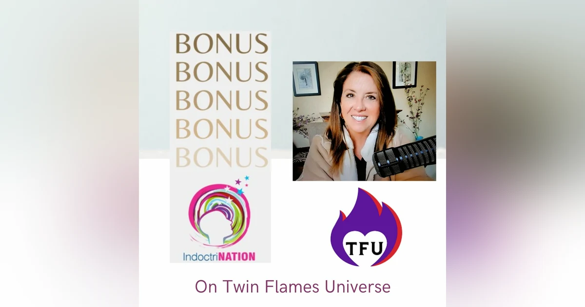 BONUS EPISODE PREVIEW: On Twin Flames Universe