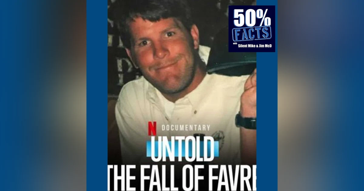 Untold: The Fall of Favre (2025) | 50% Facts Review