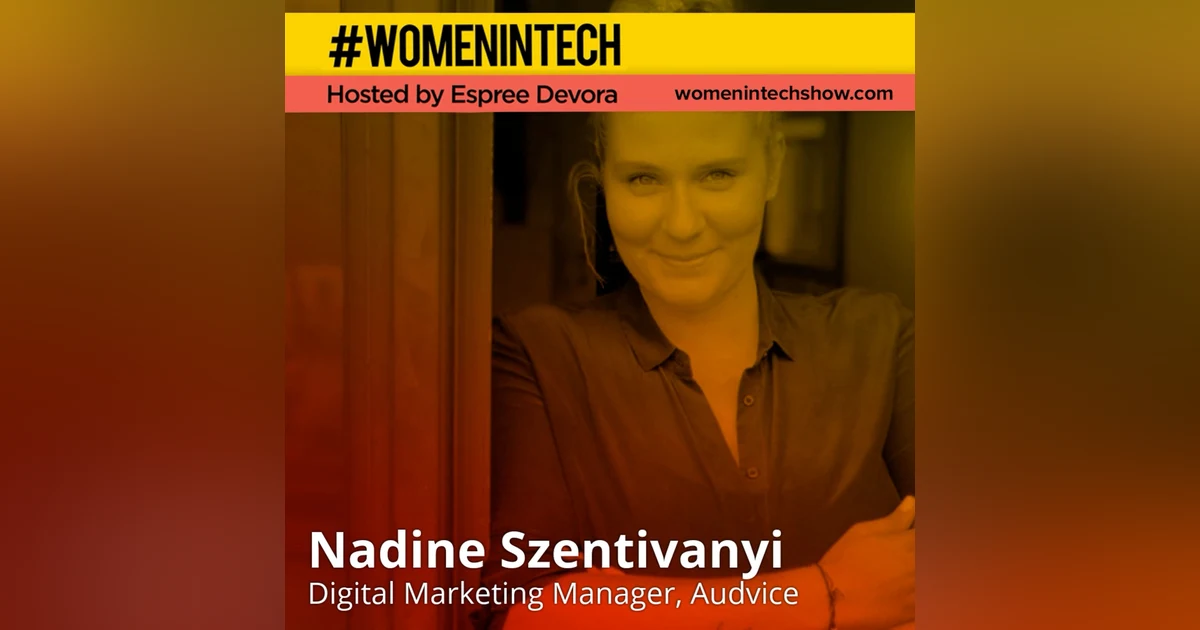 Nadine Szentivanyi of Audvice, We Make It Really Easy How Content Is Created, Shared And Heard: Red Bull Basement University Special Edition