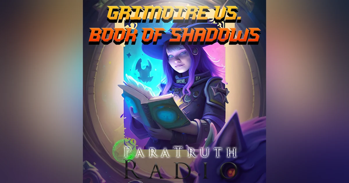 Grimoire vs Book of Shadows