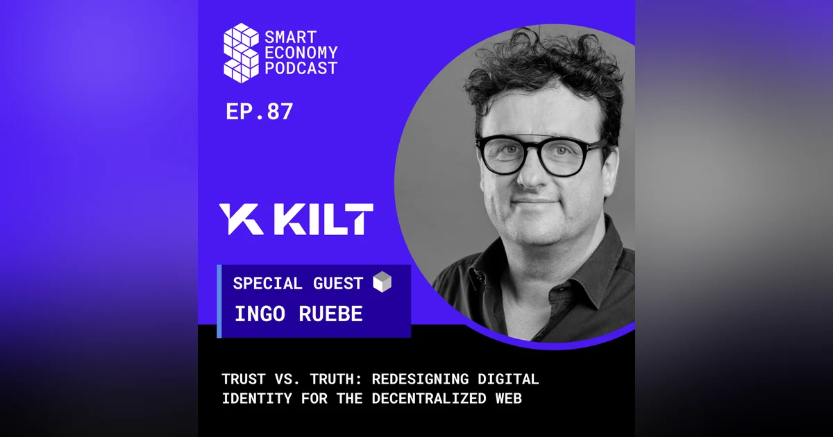 Trust vs. Truth: Redesigning Digital Identity for the Decentralized Web with Ingo Ruebe