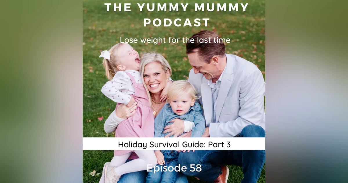 Holiday Survival Guide: Part 3
